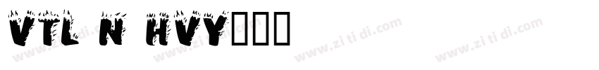 Vtl N Hvy字体转换